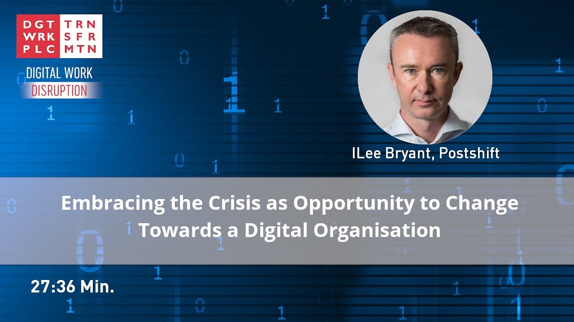 Embracing the Crisis as Opportunity to Change Towards a Digital Organisation
