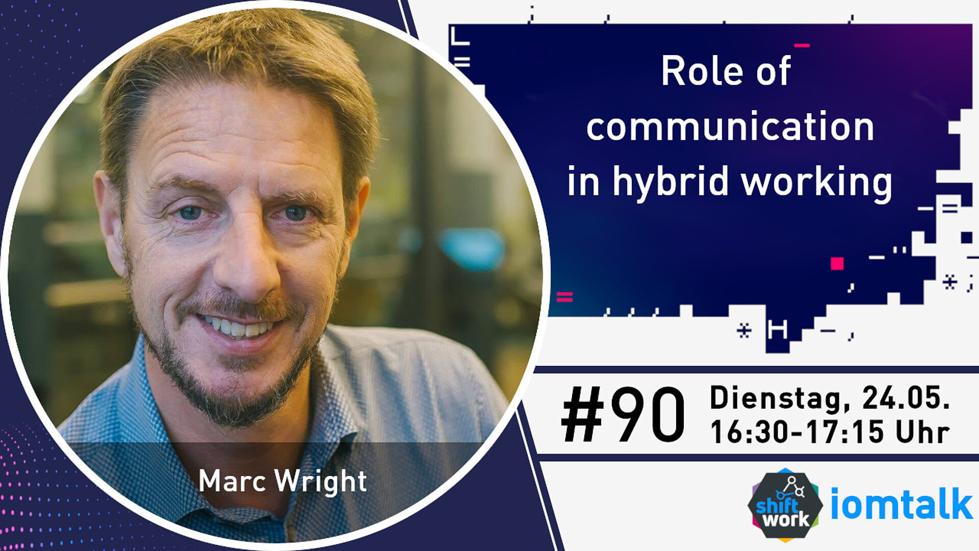 Im Gespräch mit Marc Wright zur Rolle der internen Kommunikation im Hybrid Working