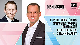 Diskussion: Was sind die Empfehlungen für das Management und die Governance bei der digitalen Zusammenarbeit?