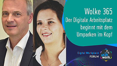Wolke 365 – Der Digitale Arbeitsplatz beginnt mit dem Umparken im Kopf