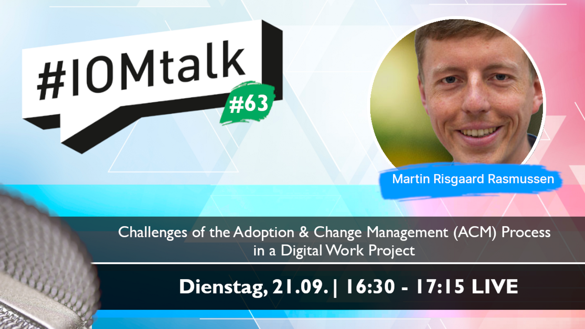 Im Gespräch mit Martin Risgaard Rasmussen zum Adoption & Change Management (ACM) bei der Einführung von Digital Working (in Englisch)