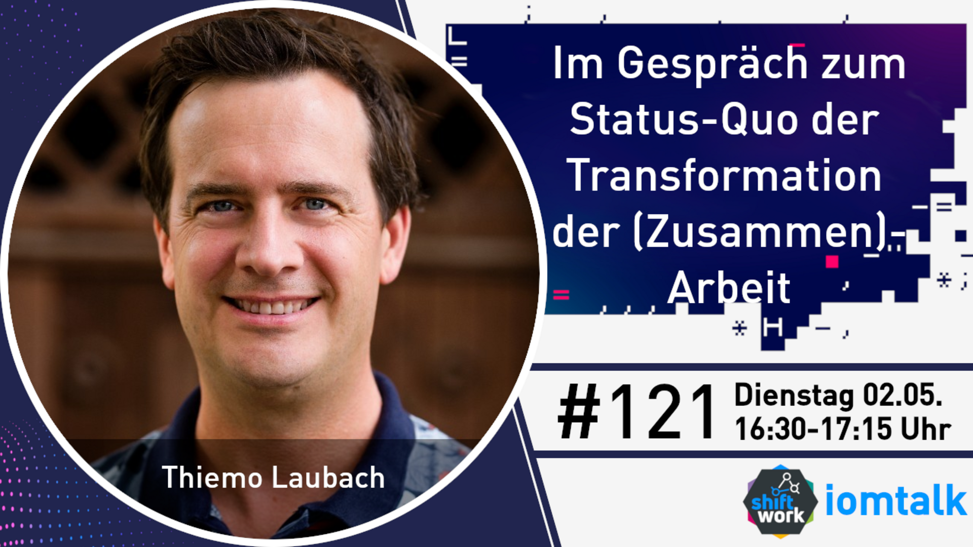 Im Gespräch mit Thiemo Laubach zum Status-Quo der digitalen Transformation der Arbeit