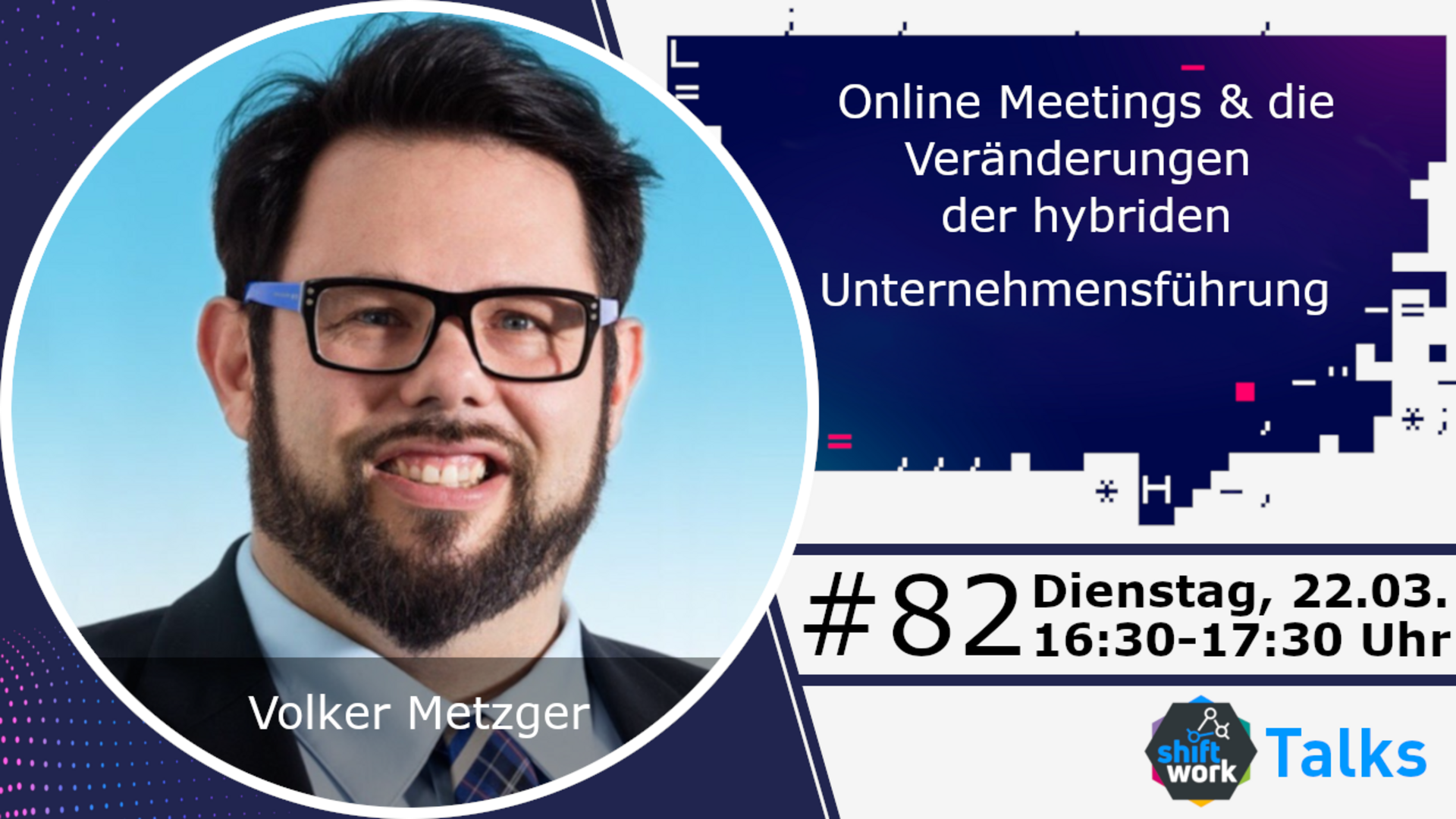 Im Gespräch mit Volker Metzger zu Online Meetings und den Veränderungen zur hybriden Unternehmensführung