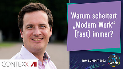 Warum scheitert „Modern Work“ (fast) immer?