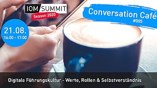 Conversation Café: Digitale Führungskultur - Werte, Rollen & Selbstverständnis
