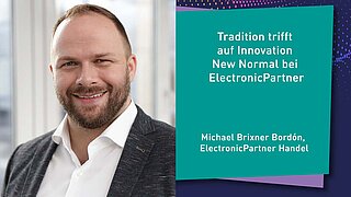 Tradition trifft auf Innovation: New Normal bei ElectronicPartner