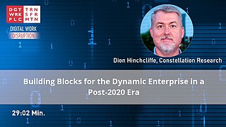 Building Blocks for the Dynamic Enterprise in a Post-2020 Era