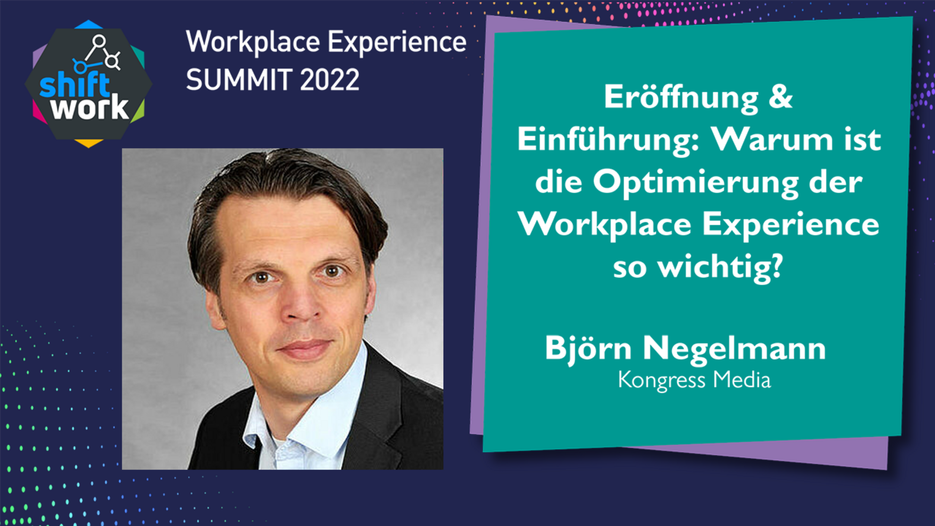 Eröffnung & Einführung: Warum ist die Optimierung der Workplace Experience so wichtig?