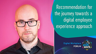 Recommendation for the journey towards a digital employee experience approach