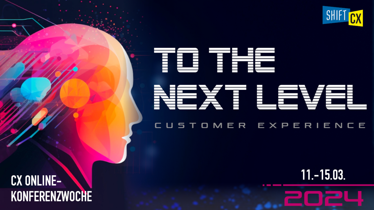 SHIFT/Work: Customer Experience to the Next Level - Mit optimierter ...
