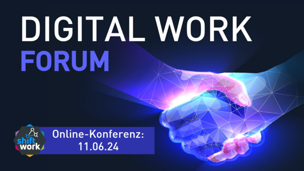 Shift/Work Digital Work FORUM
