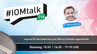 Impulse für das Leadership und OKR als Veränderungsmethode