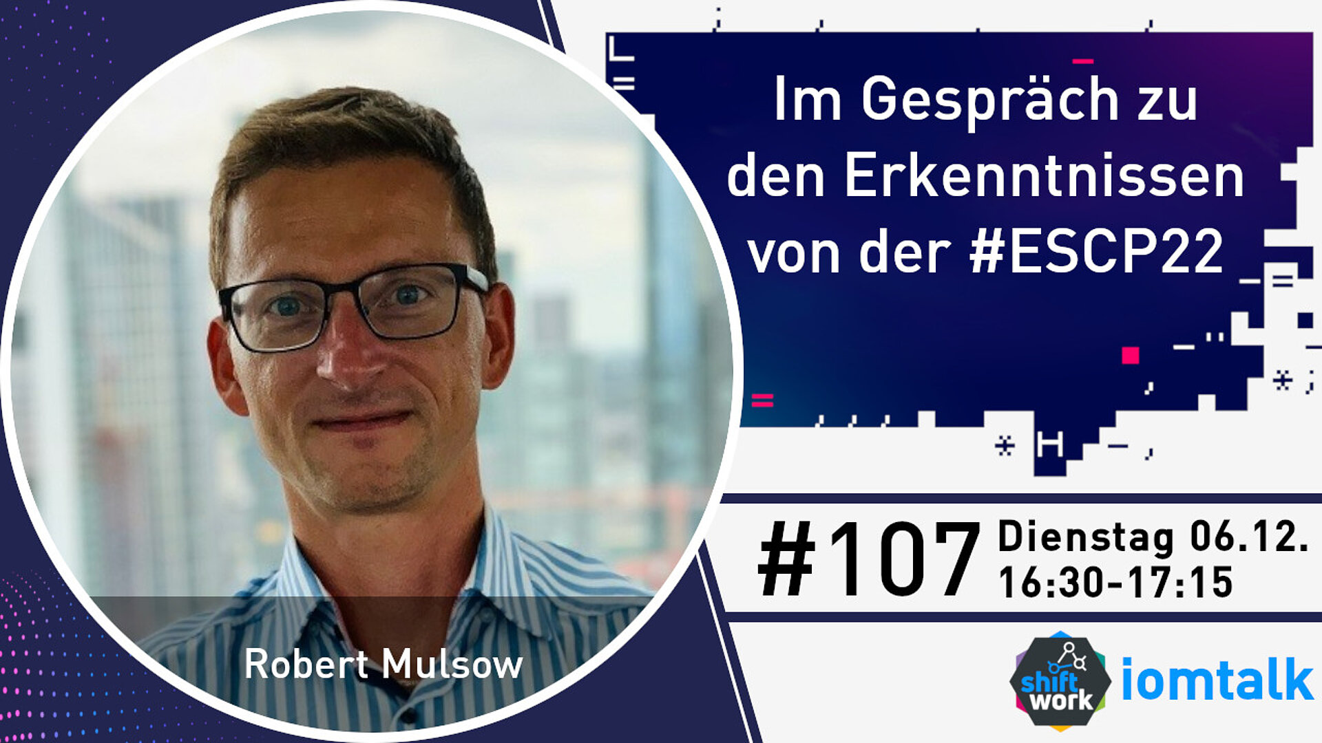 Im Gespräch mit Robert Mulsow zu den Erkenntnissen von der #ESPC22