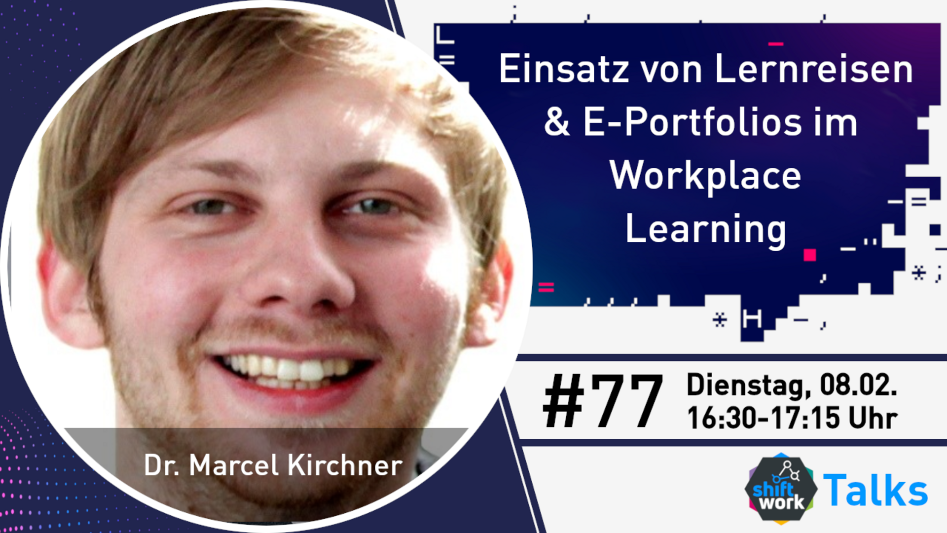 Im Gespräch mit Marcel Kirchner zu Lernreisen, E-Portfolios und anderen Innovationen im Modern Workplace Learning