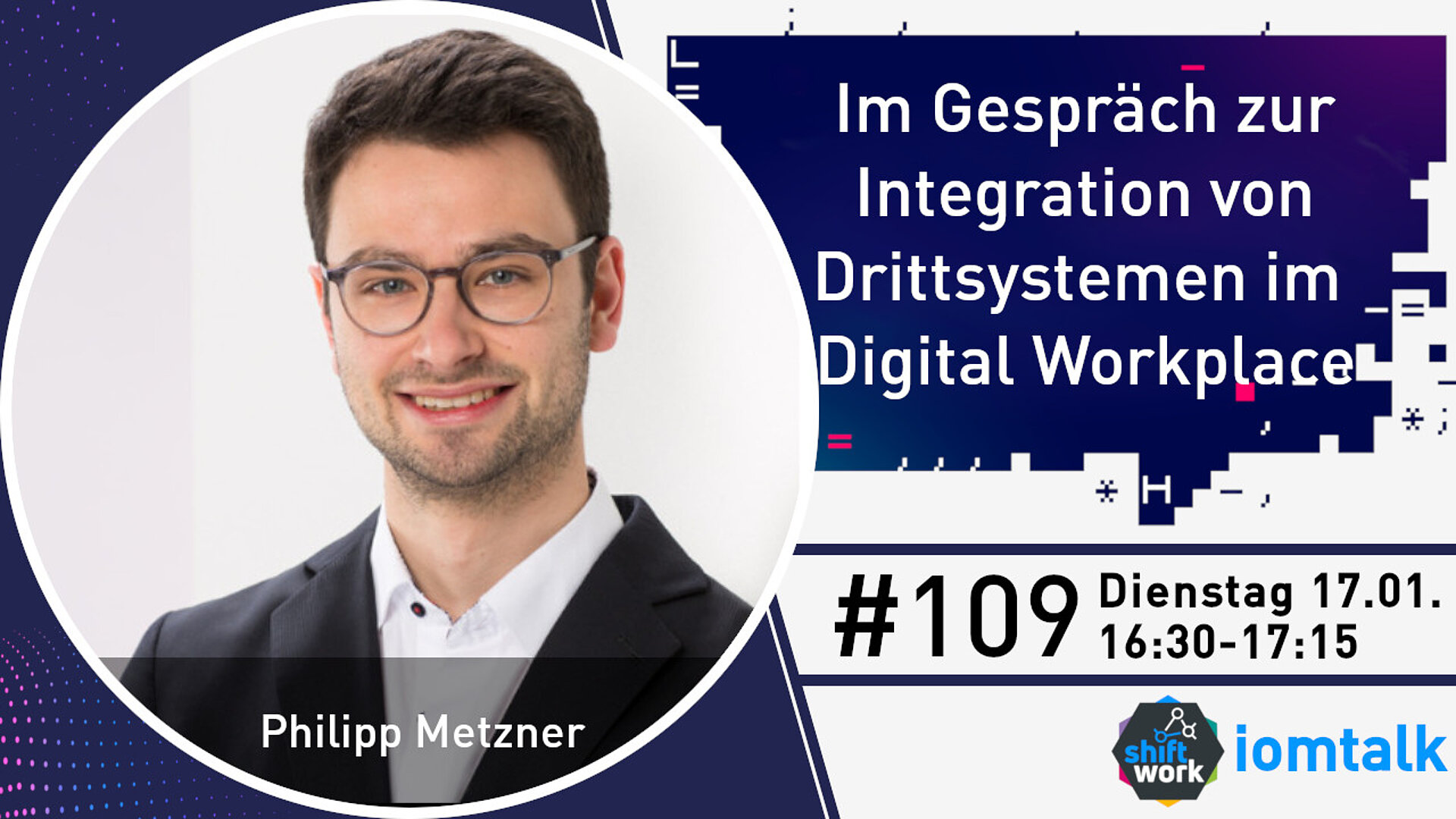 Im Gespräch mit Philipp Metzner zur Integration von Drittsystemen in den digitalen Arbeitsplatz