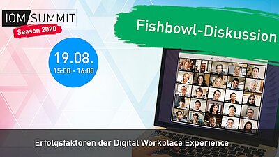 Fishbowl-Diskussion: Erfolgsfaktoren der Digital Workplace Experience