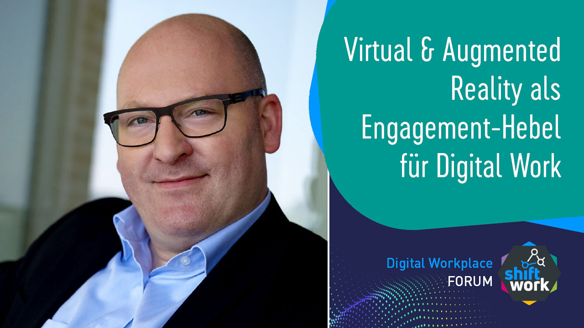 Virtual & Augmented Reality als Engagement-Hebel für Digital Work