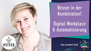 Besser in der Kombination: Digital Workplace & Automatisierung