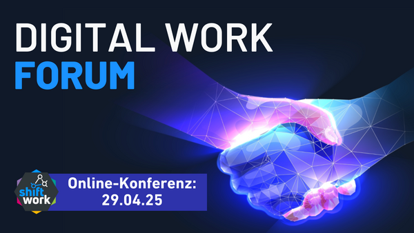 Shift/Work Digital Work FORUM
