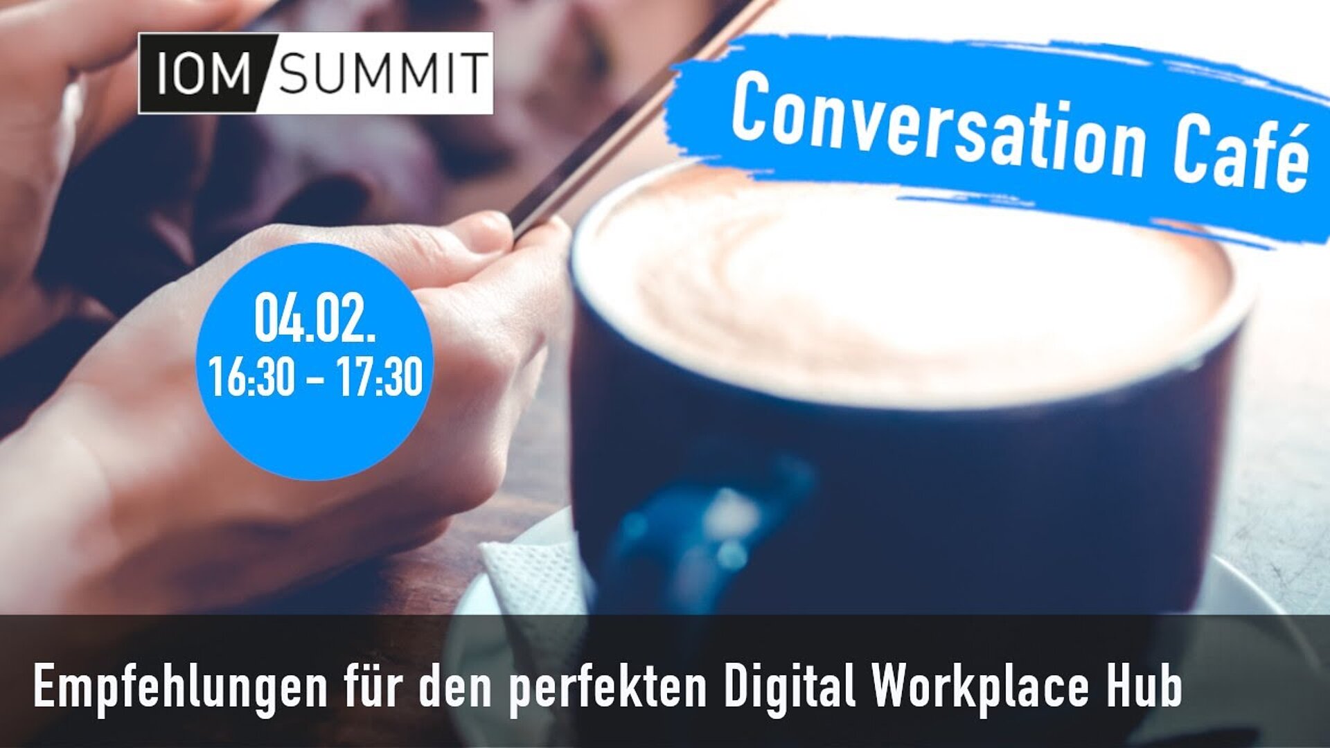 Conversation Café: Erfolgsfaktoren & Empfehlungen für den perfekten Digital Workplace Hub - aka personalisierte Mitarbeitereinstiegsseite