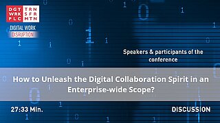 How to Unleash the Digital Collaboration Spirit in an Enterprise-wide Scope?