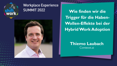 Wie finden wir die Trigger für die Haben-Wollen-Effekte bei der Hybrid Work Adoption