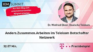 Praxisbeispiel: Anders.Zusammen.Arbeiten im Telekom Botschafter Netzwerk