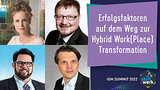 Diskussion: Erfolgsfaktoren auf dem Weg zur Hybrid Work(Place) Transformation