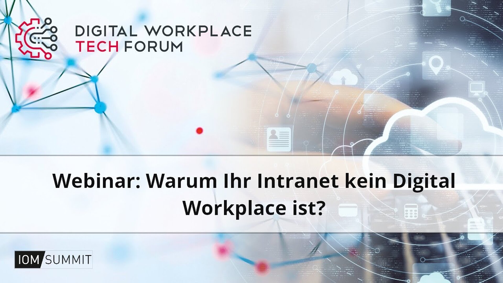 Webinar: Warum Ihr Intranet kein Digital Workplace ist?