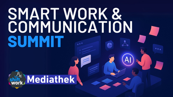 Mediathek-Serie: Smart Work & Employee Communications SUMMIT