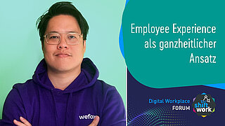 Employee Experience als ganzheitlicher Ansatz