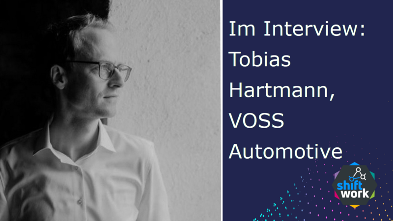 Change-Kommunikation ohne Umwege: Ein Blick auf Tobias Hartmanns Perspektive vor dem Shift/Work SUMMIT Change-Kommunikation ohne Umwege: Ein Blick auf Tobias Hartmanns Perspektive vor dem Shift/Work SUMMIT