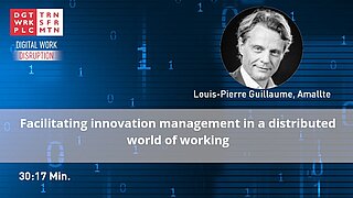 Facilitating innovation management in a distributed world of working