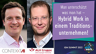 Man unterschätzt was man hat – Hybrid Work in einem Traditionsunternehmen! 