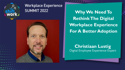 Why We Need to Rethink the Digital Workplace Experience For a Better Adoption