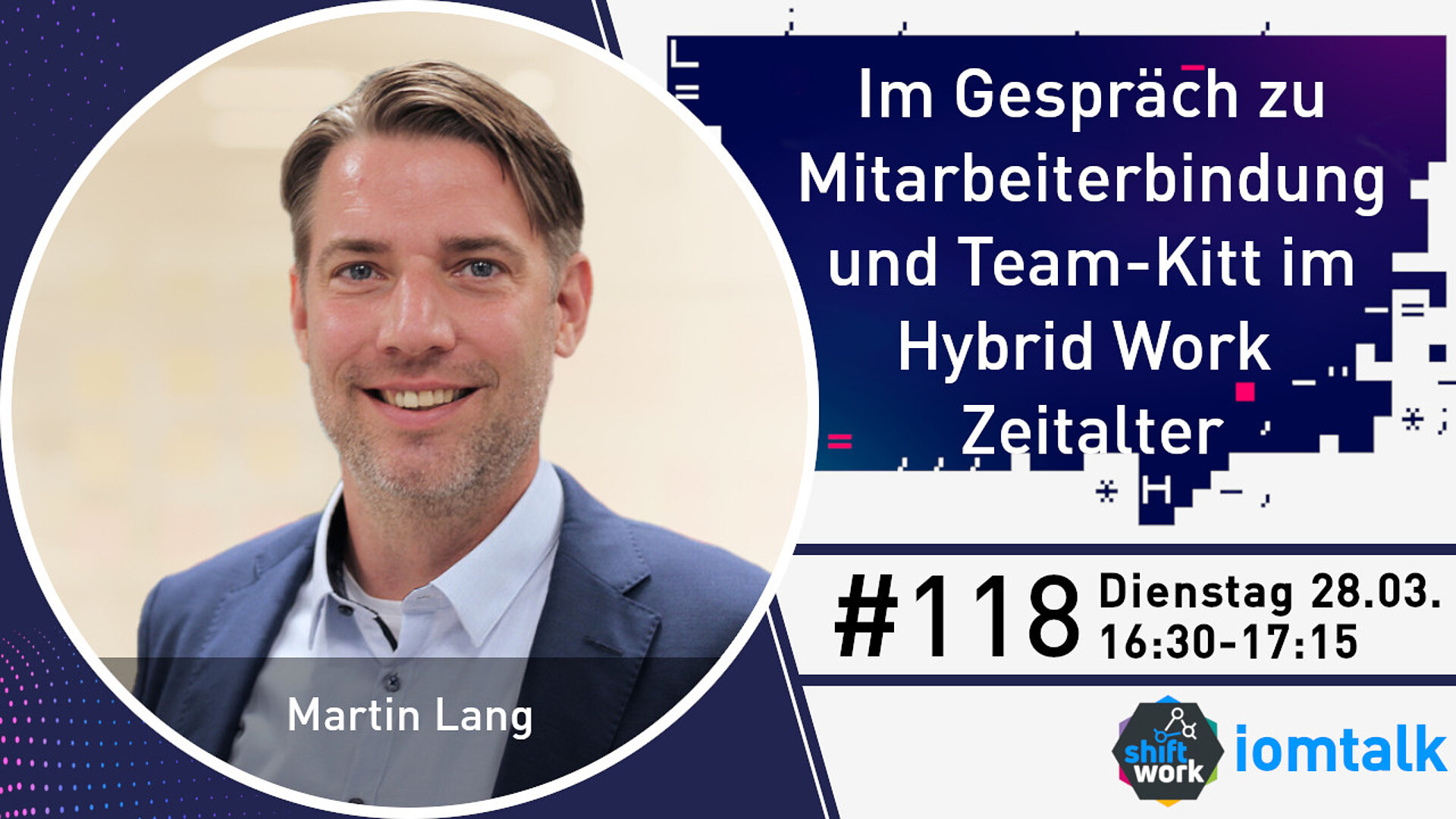 Im Gespräch mit Martin Lang zu Mitarbeiterbindung und Team-Kitt im Hybrid Work Zeitalter