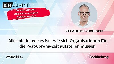 Fachbeitrag: Alles bleibt, wie es ist - wie sich Organisationen für die Post-Corona-Zeit aufstellen müssen